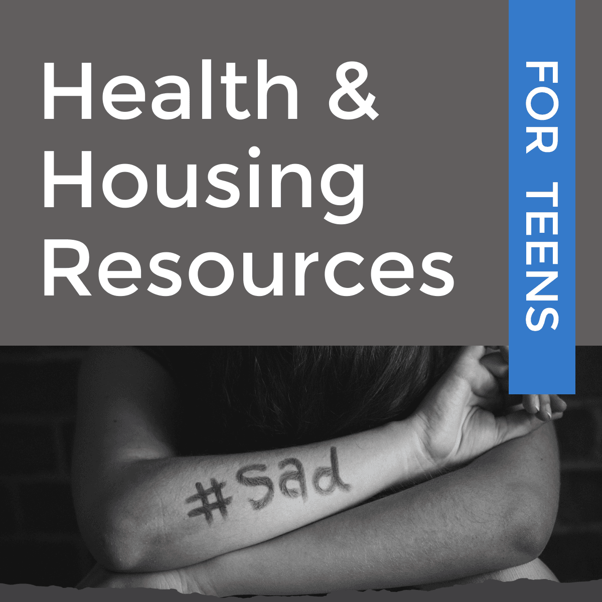 health and housing resources for teens