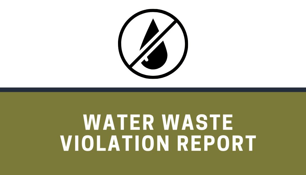 _water waste violation report
