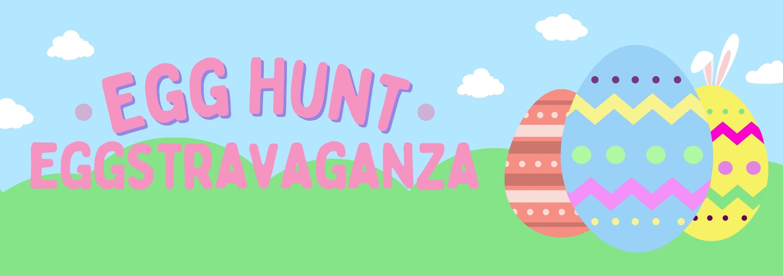 Eggstravaganza Banner