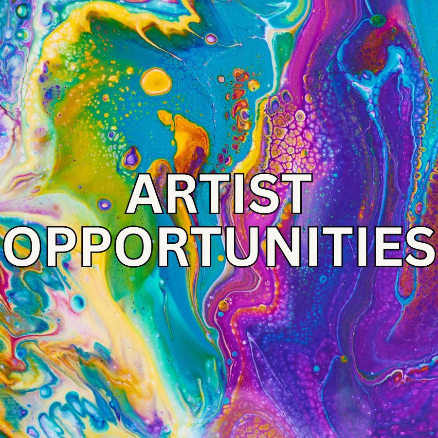 Artist Opportunities