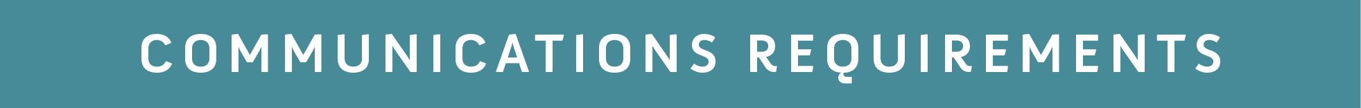 Communications requirements